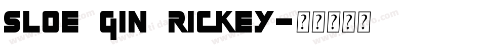 Sloe Gin Rickey字体转换
